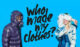 #WhoMadeMyClothes: Joining the Fashion Revolution