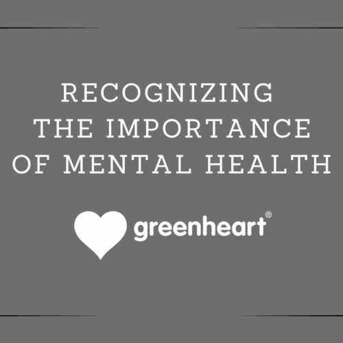 Greenheart: Recognizing the Importance of Mental Health